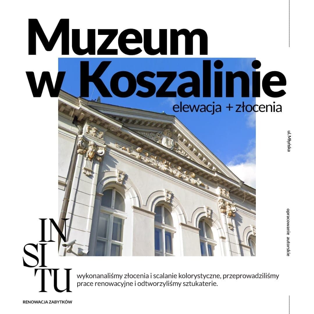 Muzeum w Koszalinie · konserwacja elewacji i złoceń