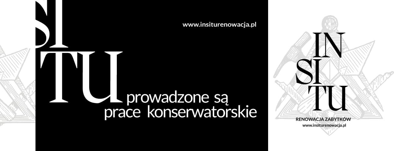 IN SITU · prowadzone są prace konserwatorskie